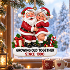 Santa & Mrs. Claus Growing Old Together With Custom Names & Year - Personalized Acrylic Ornament - Christmas Gift For Couple